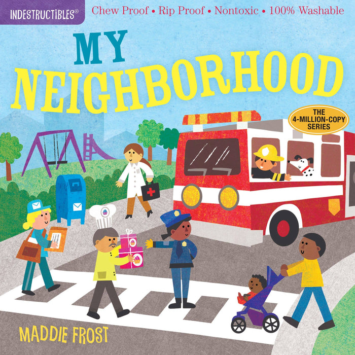 Hachette Book Group - Indestructibles: My Neighborhood