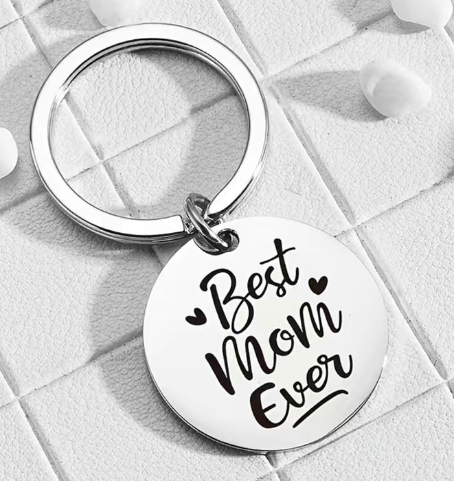 Best Mom Ever Stainless Steel Keychain