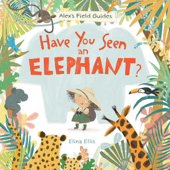 “Have You Seen An Elephant?” a hardcover book by Elina Ellis