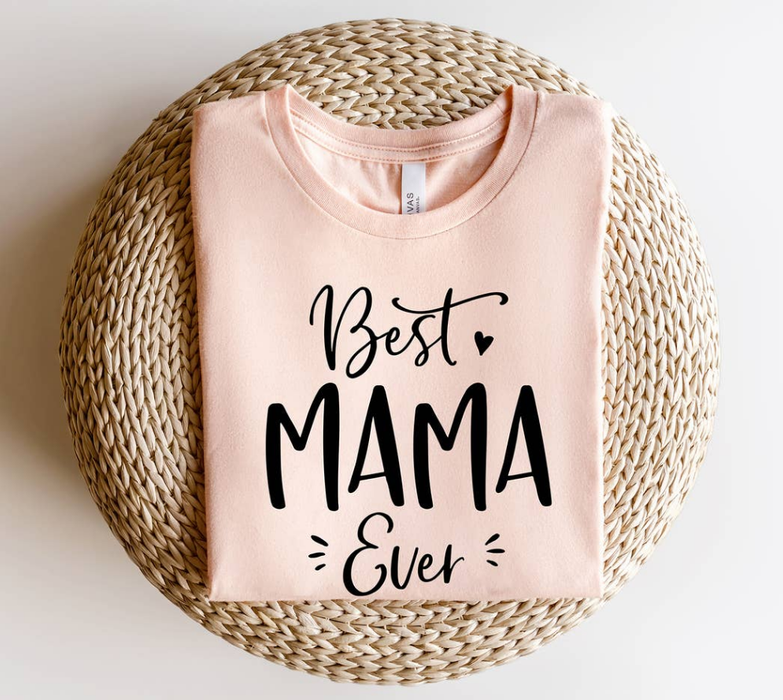 Best Mama Ever T-Shirt- Heather Peach